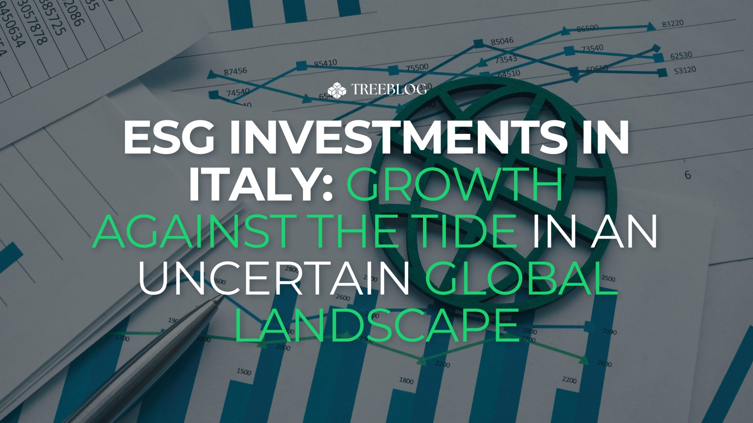 ESG Investments in Italy: A Growth Against the Current in an Uncertain Global Landscape