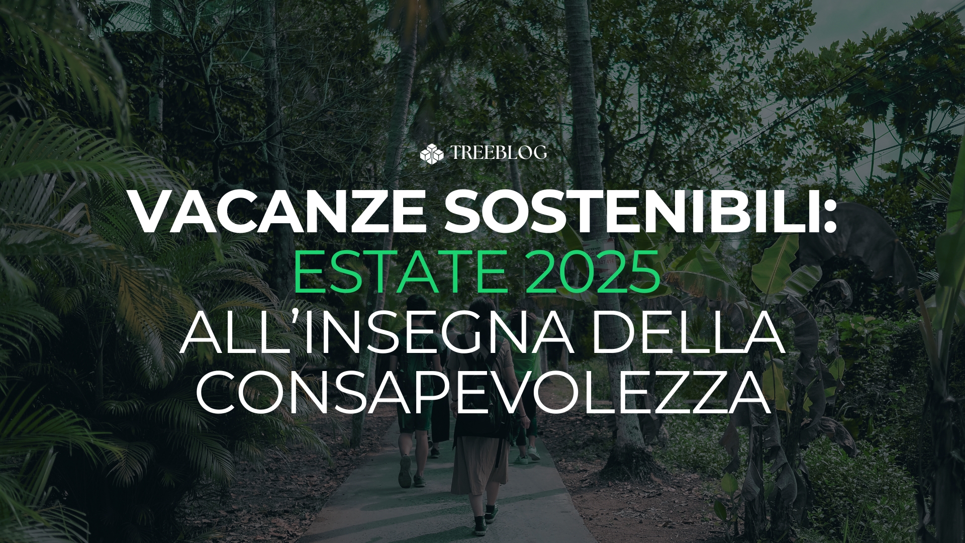 Vacanze sostenibili in Italia: un’estate 2025 all’insegna della consapevolezza