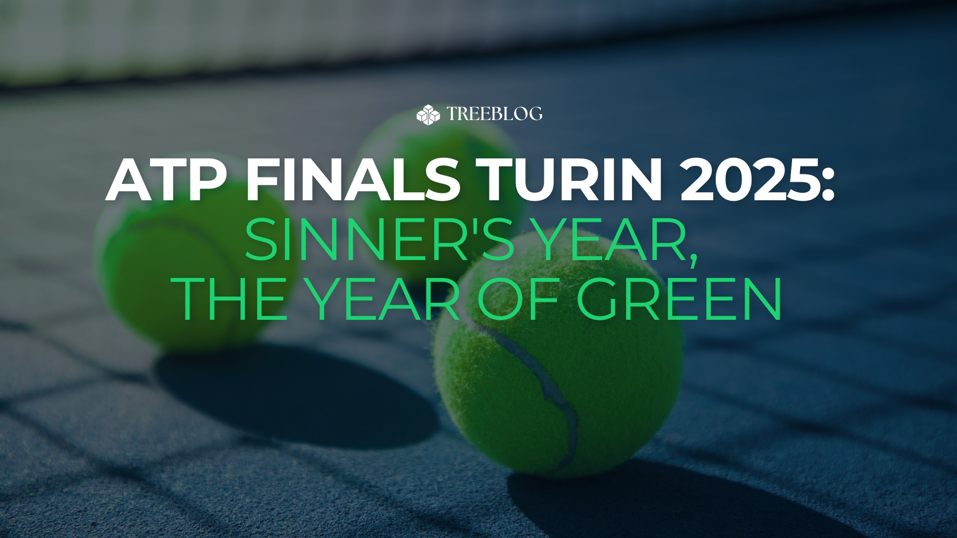 ATP Finals Turin 2025: Sinner’s year, the year of green