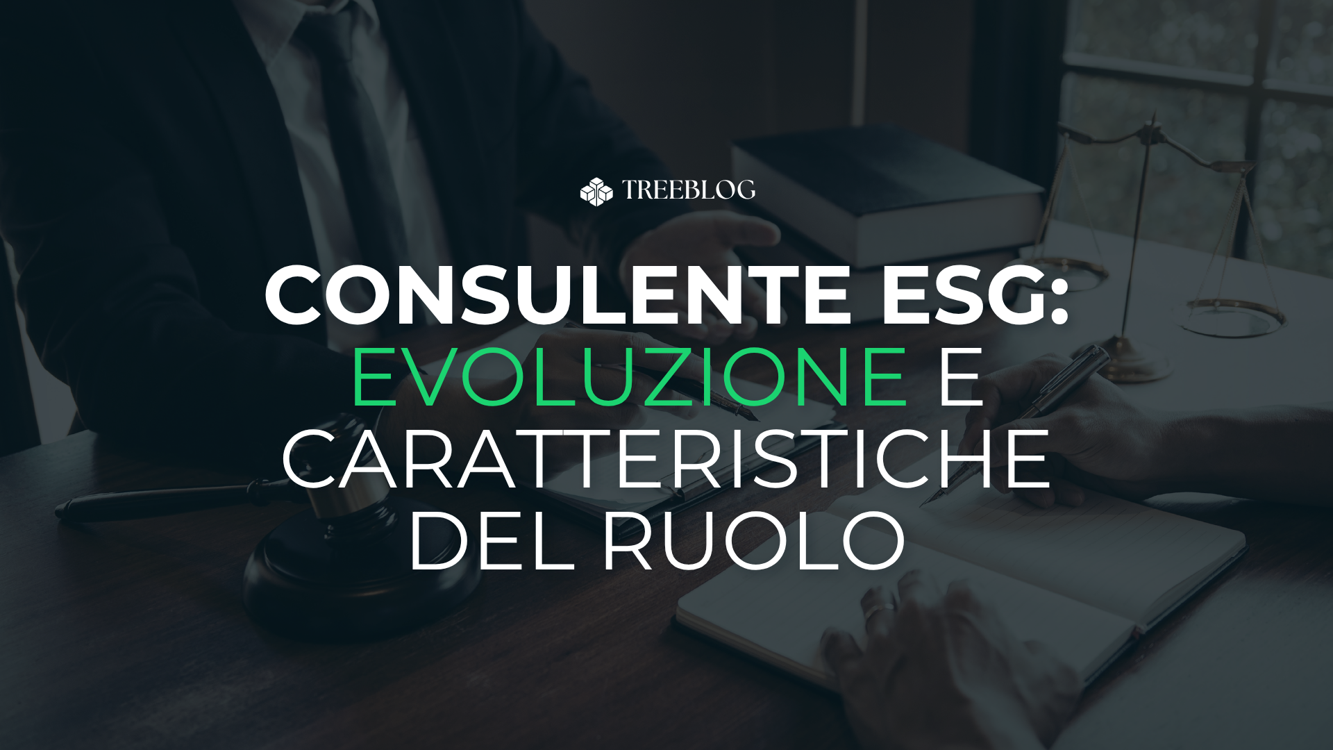 Consulente ESG: evoluzione e caratteristiche del ruolo
