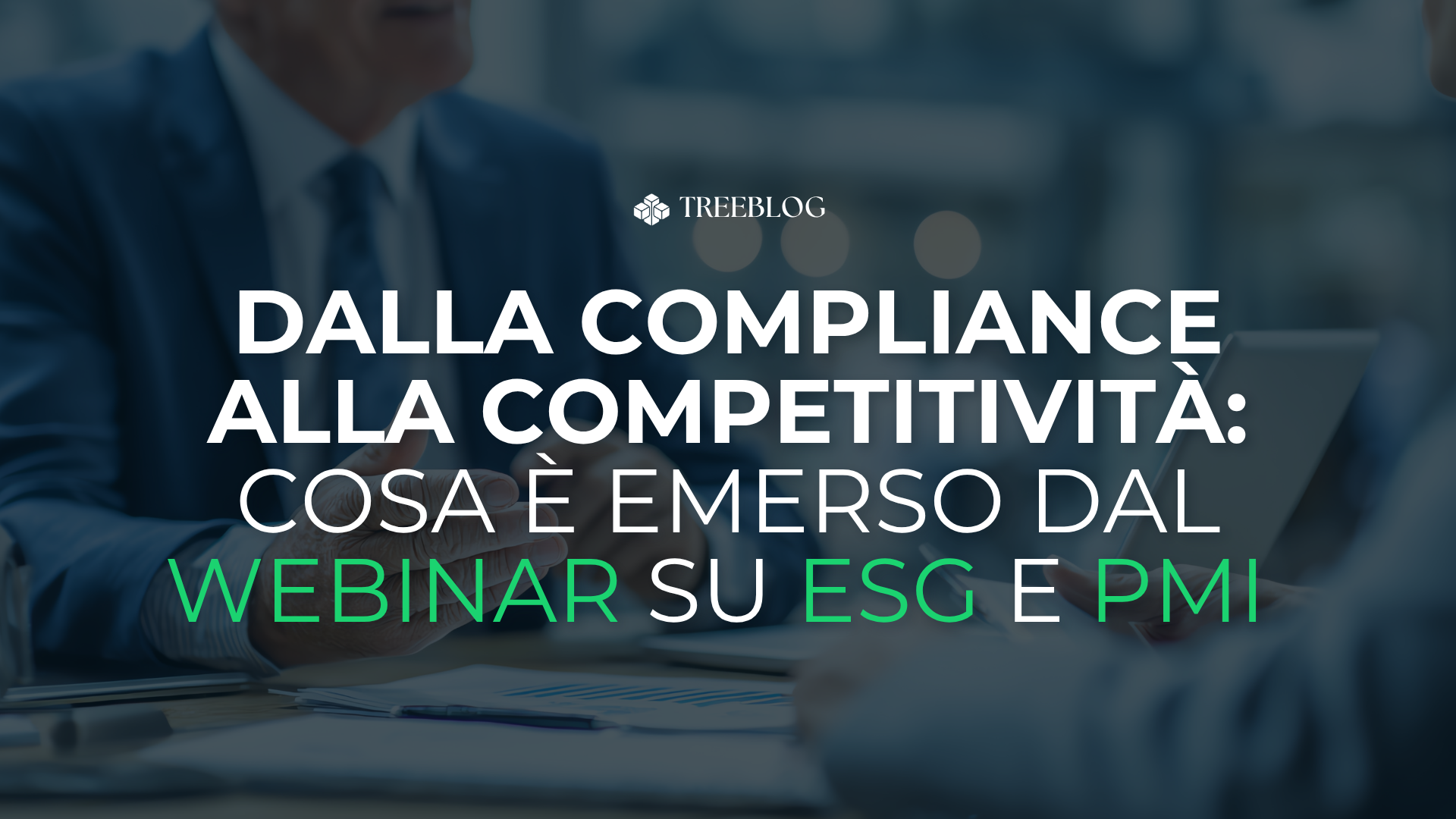 Dalla compliance alla competitività: cosa è emerso dal webinar su ESG e PMI